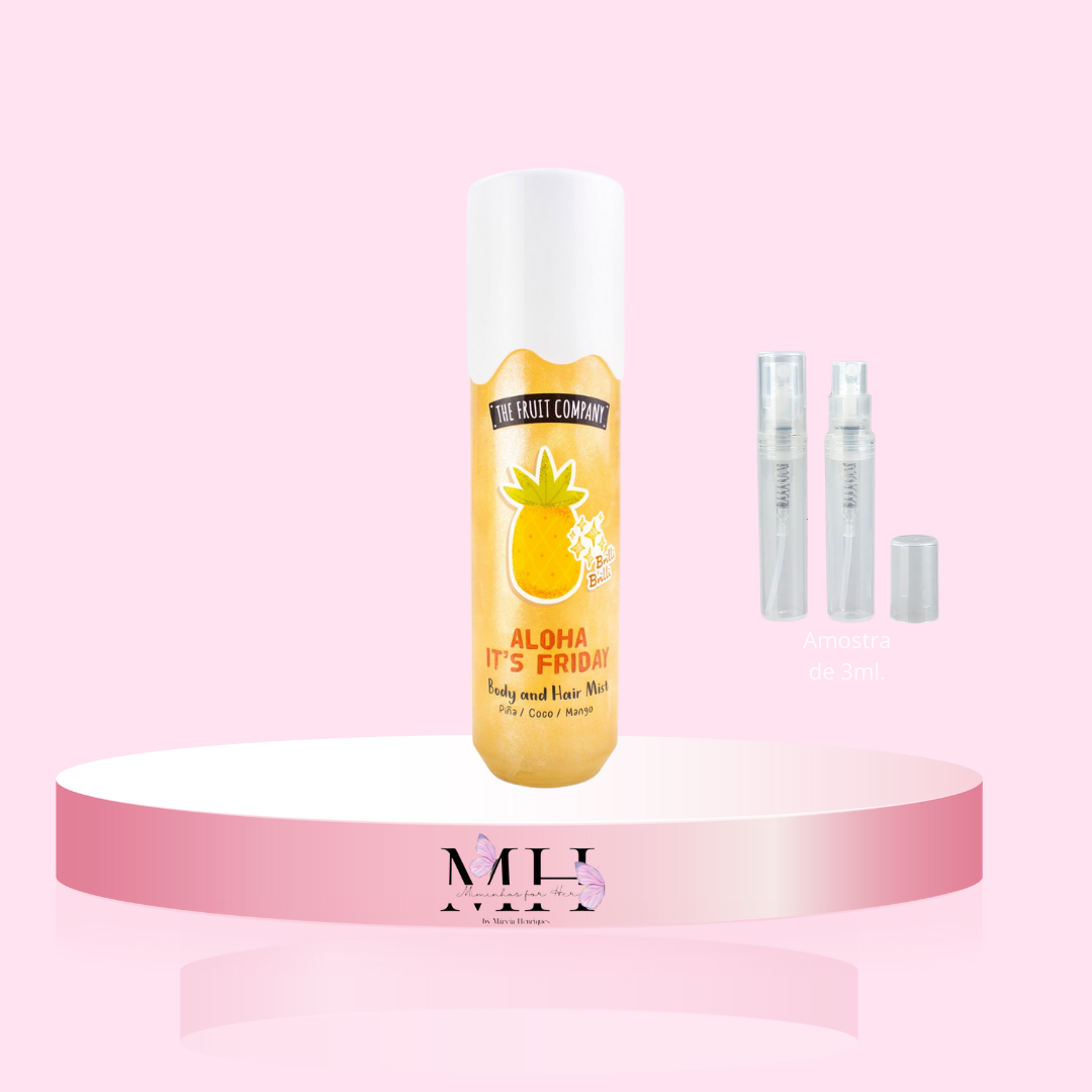 Amostra de Body Mist Aloha It's Friday- The Fruit Company